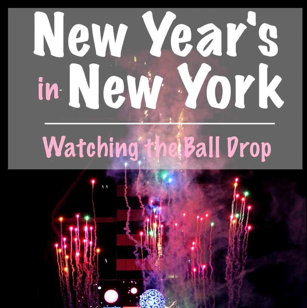 New Year's in New York: Watching the Ball Drop in Times Square