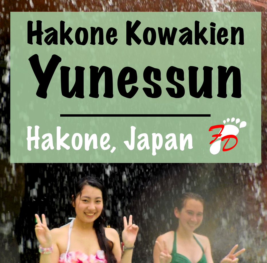 Hakone Kowakien Yunessun: A Unique Hot Springs Experience | Footsteps of a Dreamer