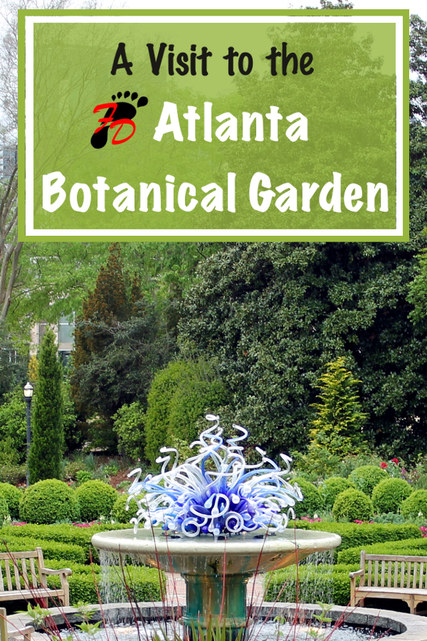 A Visit to the Atlanta Botanical Garden