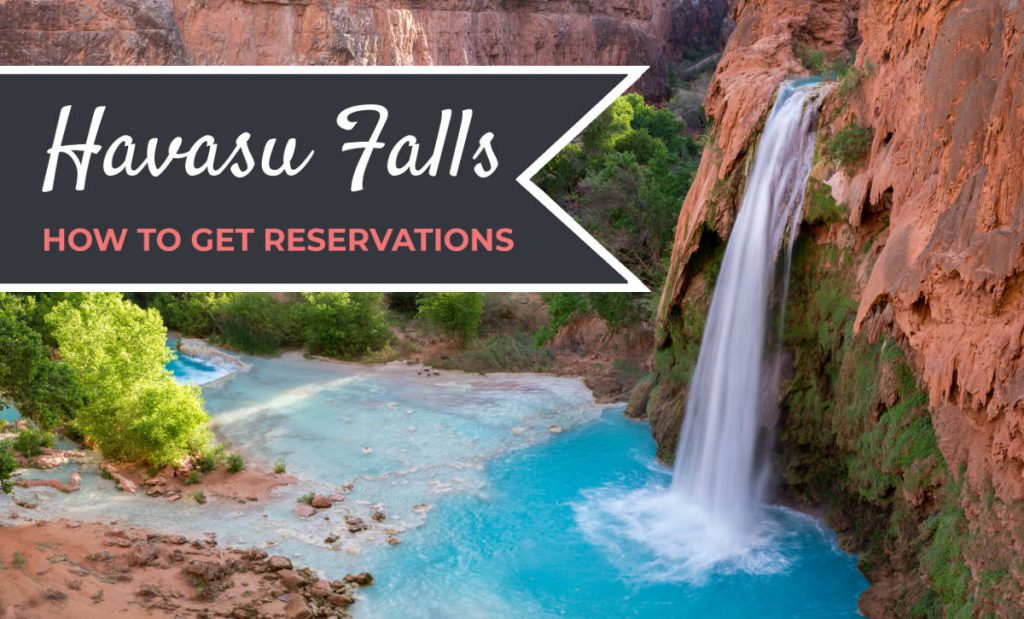 Havasupai Reservations Havasu Falls Permits | Footsteps of a Dreamer