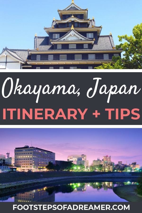 Things to do in Okayama Itinerary | Footsteps of a Dreamer