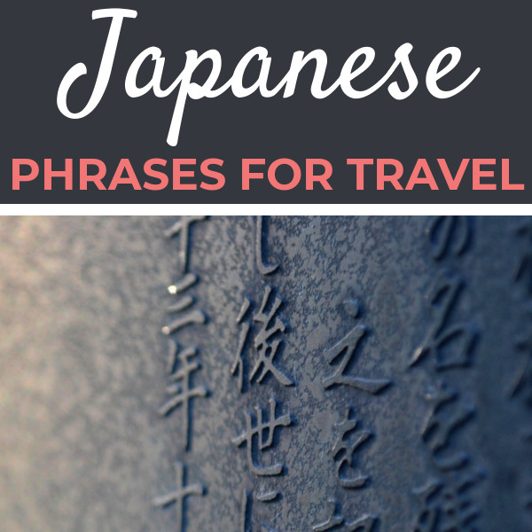 Top Japanese Phrases for Travel | Footsteps of a Dreamer