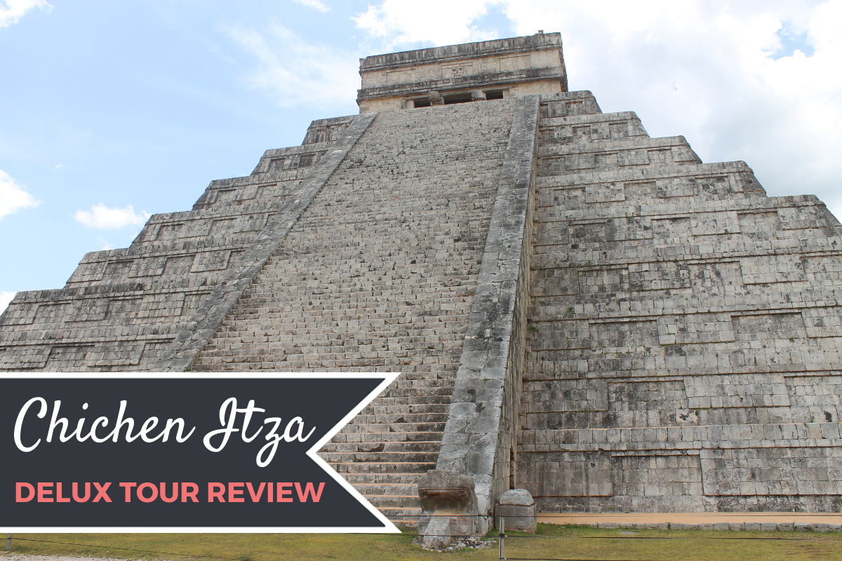 Review Chichen Itza Deluxe Tour by Mayaland Tours Footsteps of a Dreamer