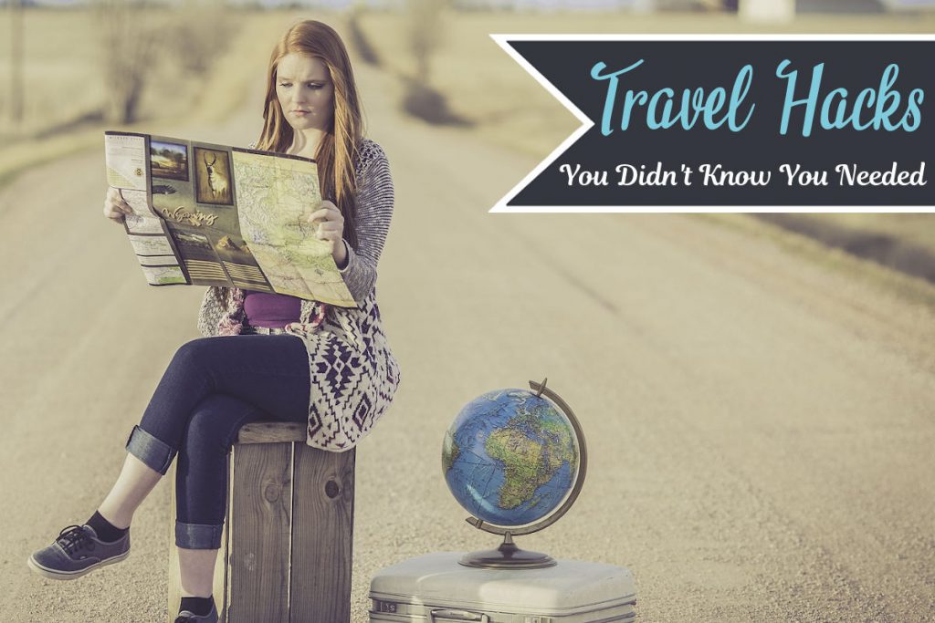 Travel Hacks You Didn't Know You Needed | Footsteps of a Dreamer