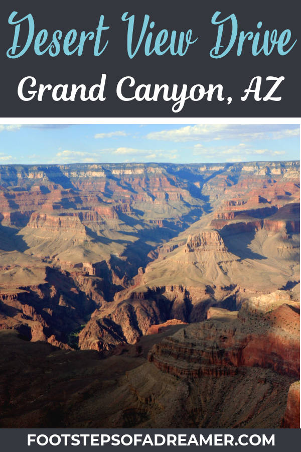 Desert View Drive, Grand Canyon, AZ | Footsteps of a Dreamer