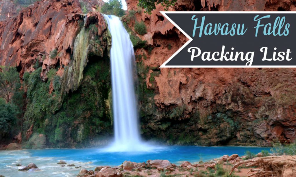 Havasu Falls Packing List | Footsteps of a Dreamer