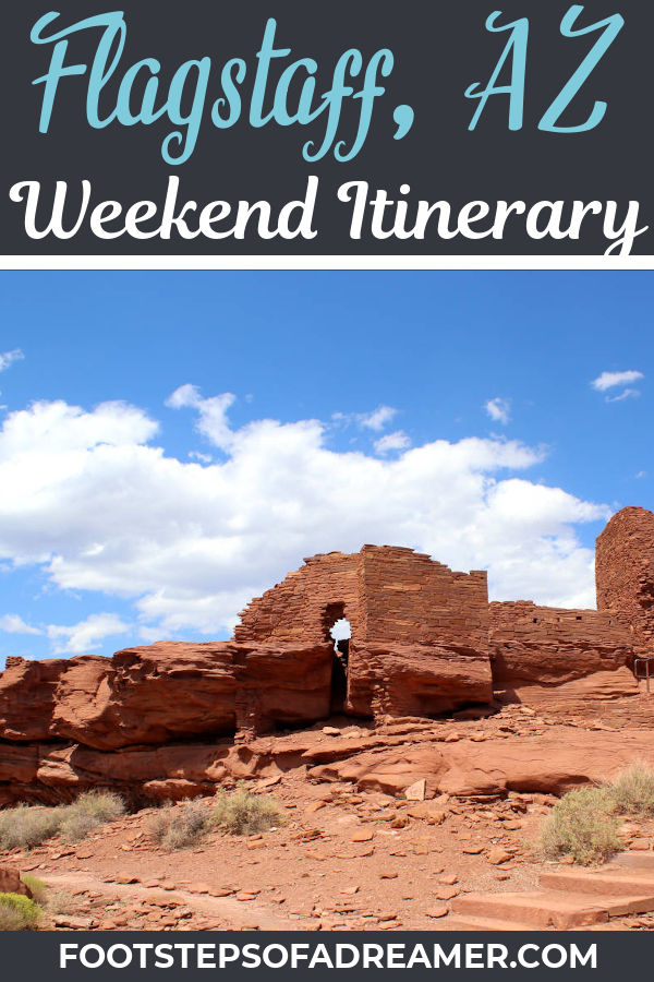 Flagstaff Itinerary | Footsteps of a Dreamer