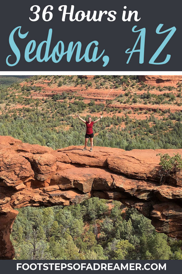 36 Hours in Sedona Arizona Itinerary | Footsteps of a Dreamer