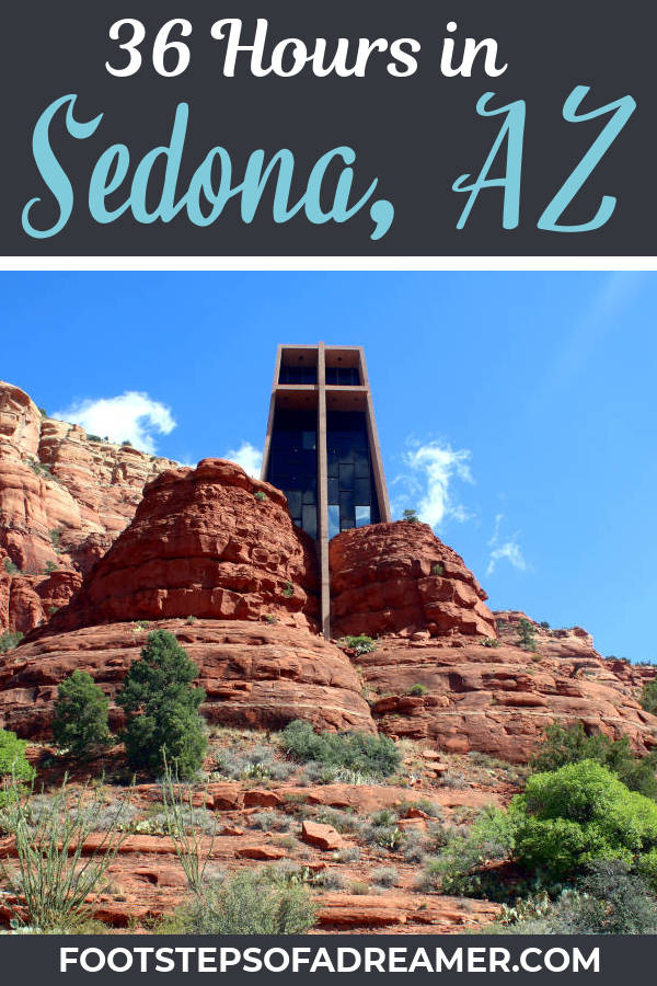 36 Hours in Sedona Arizona Itinerary | Footsteps of a Dreamer